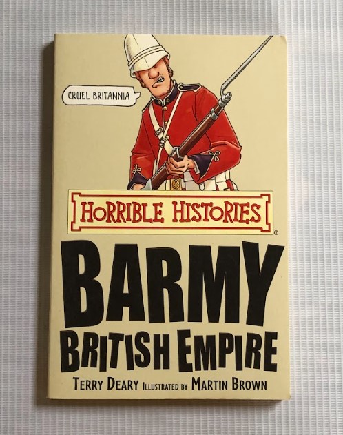 [USED] Horrible Histories: Barmy British Empire