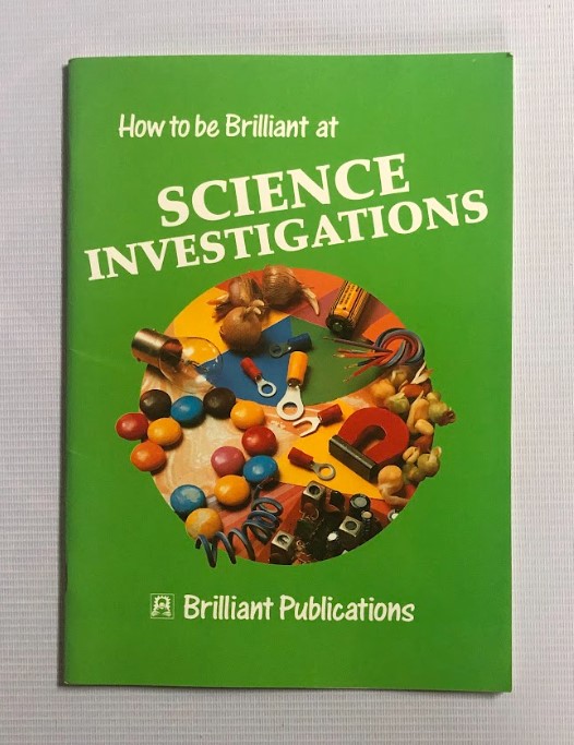 How To Be Brilliant At Science Investigations