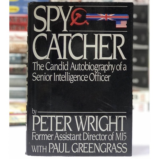 [40055] [USED] Spy Catcher: The Candid Autobiography of a Senior Intelligence Officer