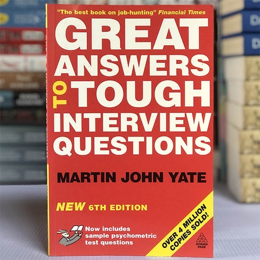 [40067] [USED] Great Answers To Tough Interview Questions: How to Get the Job you Want