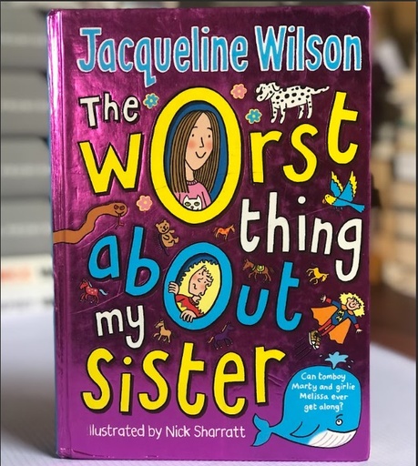 [70123] [USED] The Worst thing about my Sister By Jacqueline Wilson