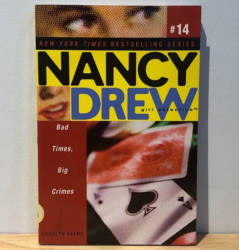 [70220] [USED] Nancy Drew girl detective: Bad Times,Big Crimes