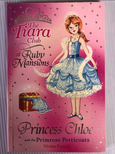 [70287] [USED] The Tiara Club 13: Princess Chloe and the Primrose Petticoats