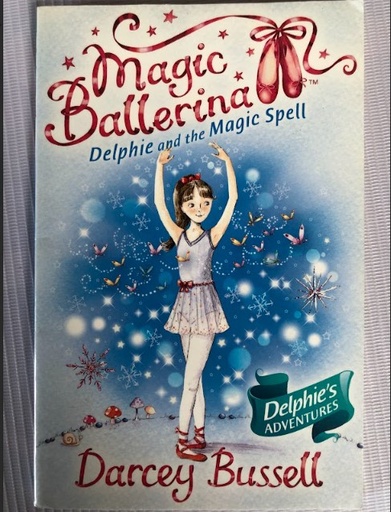 [70298] [USED] Magic Ballerina Delphie and the Magic Ballet Spell 2