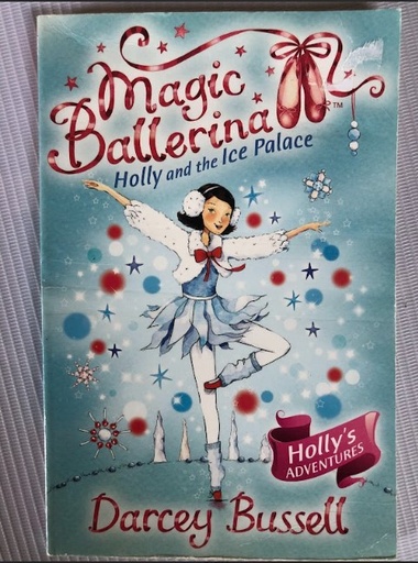 [70307] [USED] Magic Ballerina Holly and the Ice Palace 17