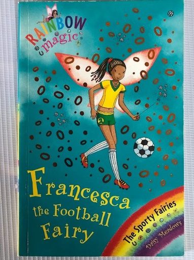 [70356] [USED] Rainbow Magic 58: Francesca The Football Fairy 