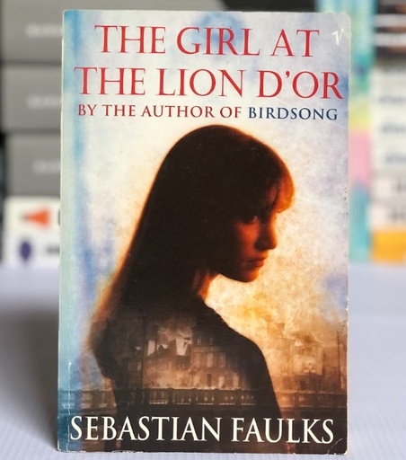 [10049] [USED] The Girl At The Lion D'or by Sebastian Faulks