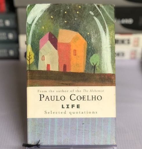 [50096] [USED] Life: Selected quotations