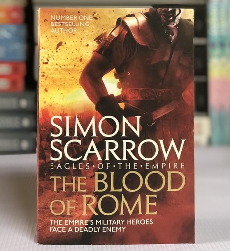 [10284] [USED] The Blood Of Rome by Simon Scarrow