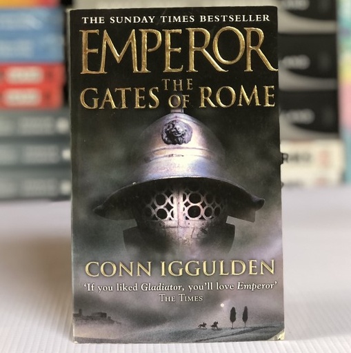 [10287] [USED] Emperor The Gates Of Rome by Conn Iggulden