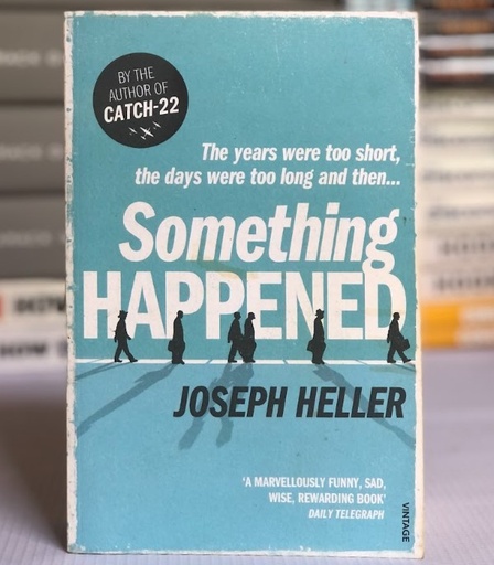 [10333] [USED] Something Happened by Joseph Heller