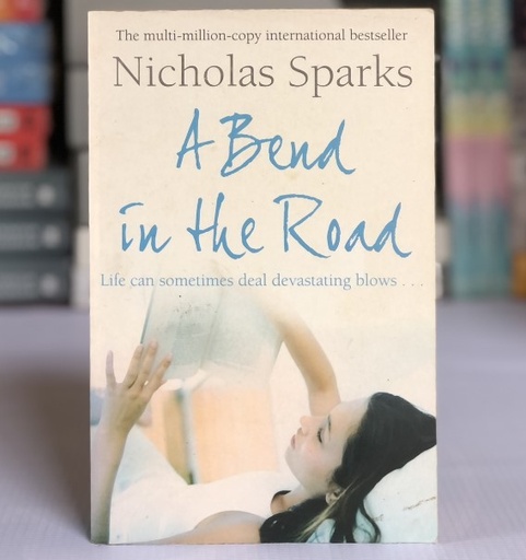 [20028] [USED] A Bend in the Road by Nicholas Sparks