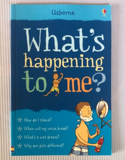 [80186] [USED] What's Happening To Me? (For Boys)