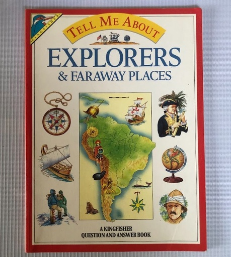 [80266] [USED] Tell Me About: Explorers & Faraway Places