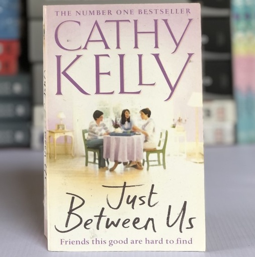 [20101] [USED] Just Between Us by Cathy Kelly