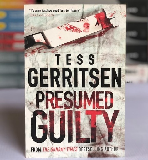 [30112] [USED] Presumed Guilty by Tess Gerritsen