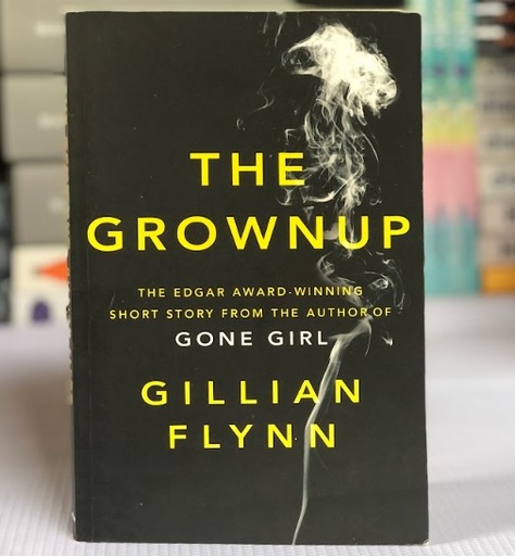 [30176] [USED] The Grownup by Gillian Flynn