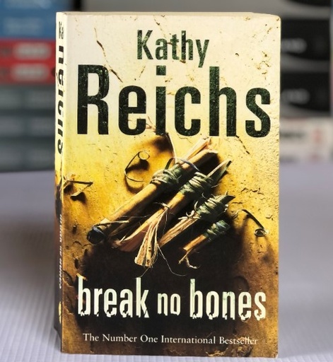 [30271] [USED] Break no Bone by Kathy Reichs