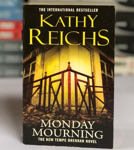 [30278] [USED] Monday Mourning by Kathy Reichs