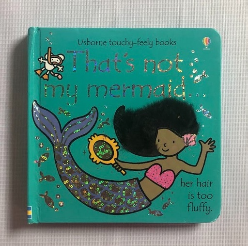 [B0032] [USED] That's Not My Mermaid…