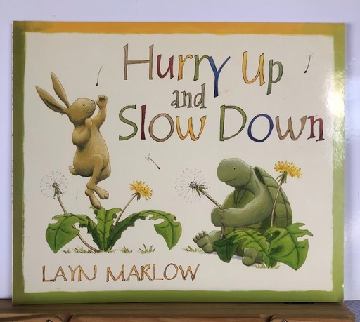 [90165] [USED] Hurry Up And Slow Down