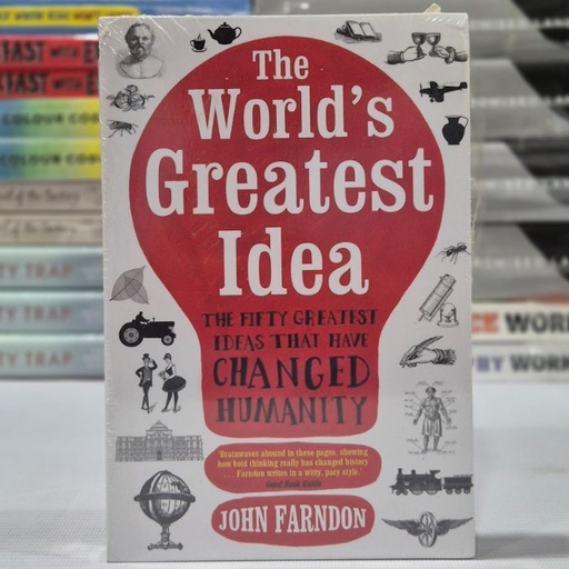 [NN0018] [NEW] The Worlds Greatest Idea: The Fifty Greatest Ideas That Have Changed Humanity