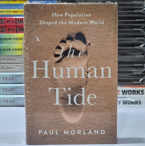 [NN0029] [NEW] The Human Tide: How Population Shaped the Modern World